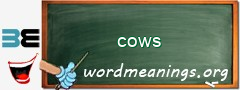 WordMeaning blackboard for cows